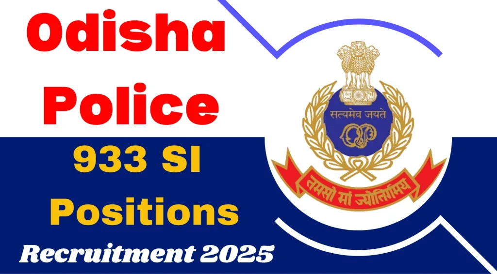 Odisha Police Recruitment 2025 for Sub-Inspector, Station Officer, and Assistant Jailor